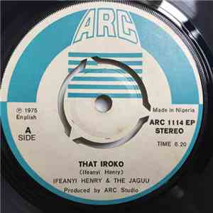 Ifeanyi Henry & The Jaguu - That Iroko / Love Your Own