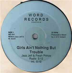 Jazz Jeff & Fresh Prince - Girls Ain’t Nothing But Trouble
