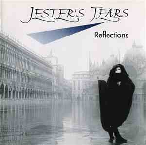 Jester's Tears - Reflections