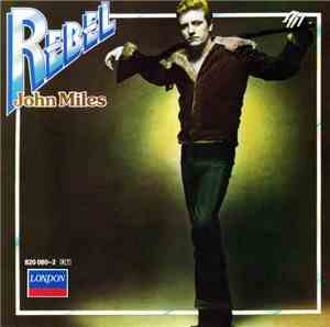 John Miles - Rebel