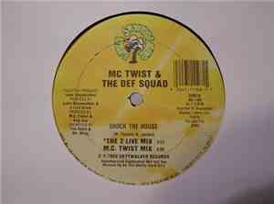 MC Twist & The Def Squad - Shock The House