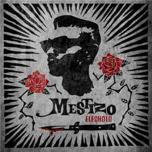 Mestizo - Elecholo