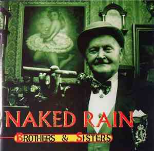 Naked Rain - Brothers And Sisters