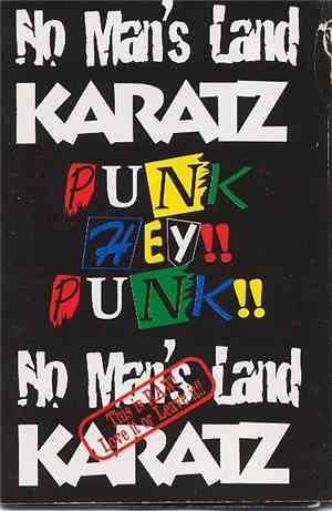 No Man's Land  / Karatz - Punk Hey!! Punk!!