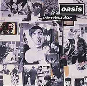Oasis  - Interview Disc