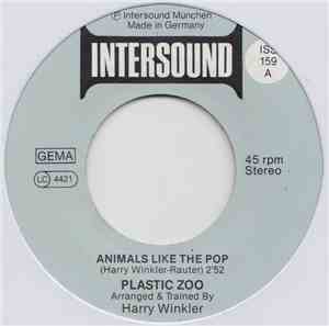 Plastic Zoo - Animals Like The Pop / A Happy Dog