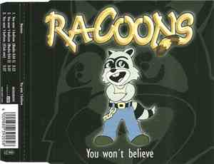 Racoons  - You Won't Believe