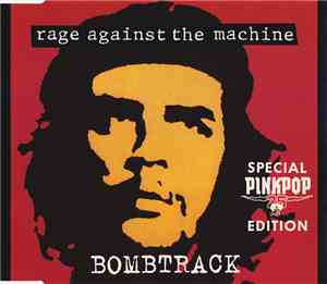 Rage Against The Machine - Bombtrack
