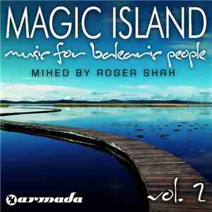 Roger Shah - Magic Island: Music For Balearic People Vol. 2