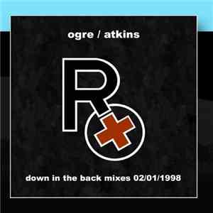 Rx  - Down In The Back Mixes 02/01/1998