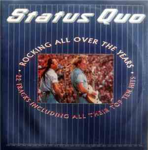 Status Quo - Rocking All Over The Years