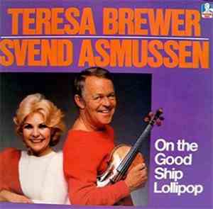 Teresa Brewer & Svend Asmussen - On The Good Ship Lollipop