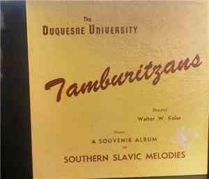 The Duquesne University Tamburitzans - Present A Souvenir Album Of South Sl ...