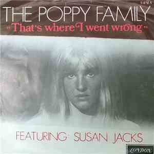 The Poppy Family - That's Where I Went Wrong / Shadows On My Wall