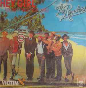 The Regulars - Hey Girl (Don't Bother Me) / Victim