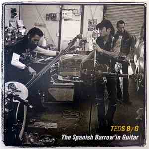 The Spanish Barrow'in Guitar - Teds By G