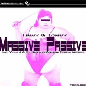 Timmy & Tommy - Massive Passive