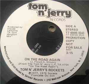 Tom N' Jerry's Rockets - On The Road Again