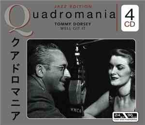 Tommy Dorsey - Well Git It