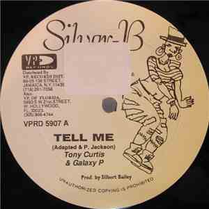 Tony Curtis / Galaxy P / Flourgan - Tell Me / Can't Stop I & I