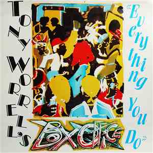 Tony Worrell's Box Office - Everything You Do / Don't Turn Away