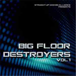 Various - Big Floor Destroyers Vol. 1