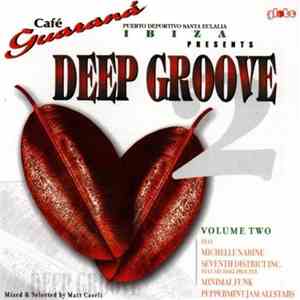 Various - Cafe Guaraná Ibiza Presents... Deep Groove - Volume Two
