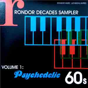 Various - Rondor Decades Sampler - Volume 1: Psychedelic 60's
