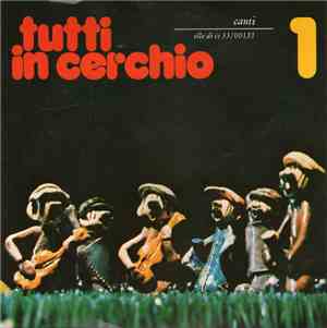 Various - Tutti In Cerchio - 1 (Canti)