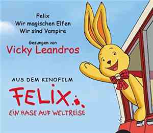 Vicky Leandros - Felix - Ein Hase Auf Weltreise
