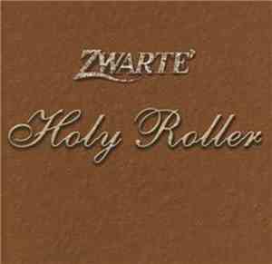Zwarte' - Holy Roller