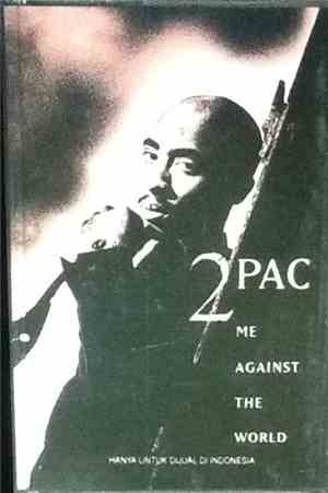2Pac - Me Against The World