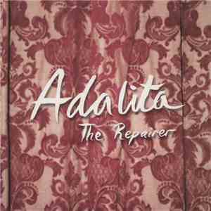 Adalita - The Repairer