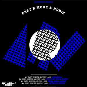 Bart B More & Rubix  - Ari