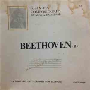 Beethoven - Grandes Compositores da Música Universal - Beethoven (II)