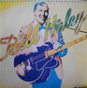 Bill Haley And His Comets - Golden Hits