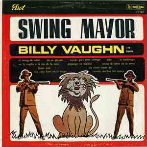 Billy Vaughn And His Orchestra - Swing Mayor