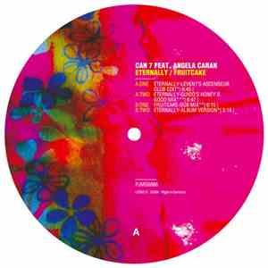 Can 7 Feat. Angela Caran - Eternally / Fruitcake
