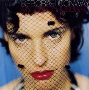 Deborah Conway - My Third Husband