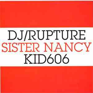 DJ /rupture / Sister Nancy / Kid606 - Little More Oil