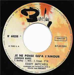 Eddy Mitchell - Je Ne Pense Qu'A L'Amour