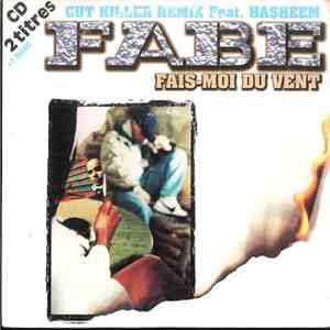 Fabe - Fais-moi Du Vent