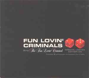 Fun Lovin' Criminals - The Fun Lovin' Criminal