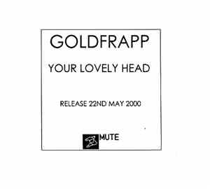 Goldfrapp - Your Lovely Head