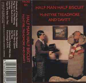Half Man Half Biscuit - McIntyre, Treadmore And Davitt