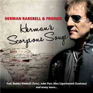 Herman Rarebell & Friends - Herman's Scorpions Songs