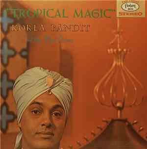 Korla Pandit - Tropical Magic