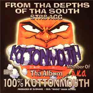 Kottonmouth - 100% Kottonmouth