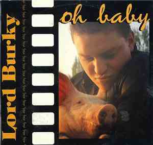 Lord Burky - Oh Baby