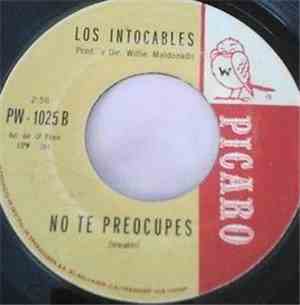 Los Intocables  - No Debo Llorar / No Te Preocupes
